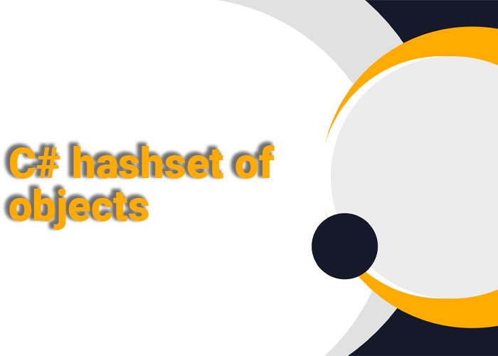 c# hashset of objects